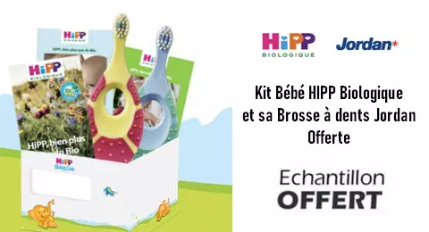 Recevez Gratuitement le Kit Bébé HIPP Biologique et sa Brosse à dents Jordan