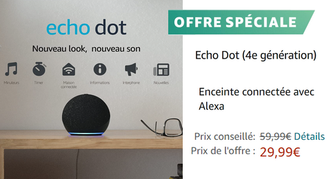 Bon Plan : Echo Dot Enceinte connectée Amazon 4eme Génération à 29.99€ au lieu de 59.99€