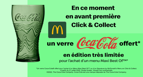 McDonald’s 1 menu Maxi Best Of ou signature By McDonald’s Acheté = 1 Verre Coca-Cola Offert