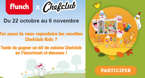 Grand jeu Chefclub chez Flunch 30 kits de cuisine Chefclub à Gagner
