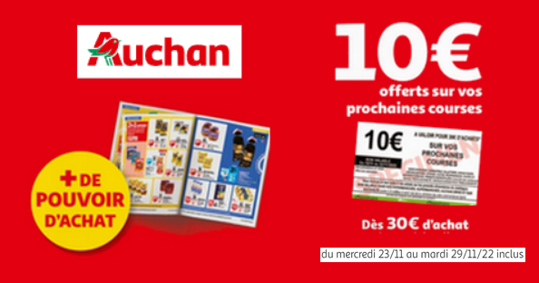 Auchan : 10€ offerts dès 30€ d’achats du 23 au 29 Novembre 2022