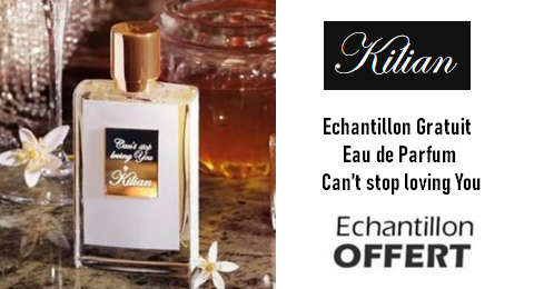 Échantillon Gratuit Eau de Parfum Can’t stop loving You de Kilian Paris