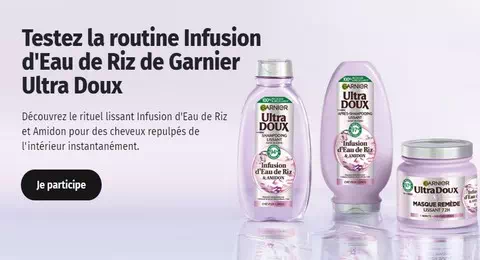 Beauté Test : Testez la routine Infusion d’Eau de Riz de Garnier Ultra Doux