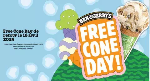 Ben & Jerry’s : Free Cone Day Distribution Gratuite de Glaces