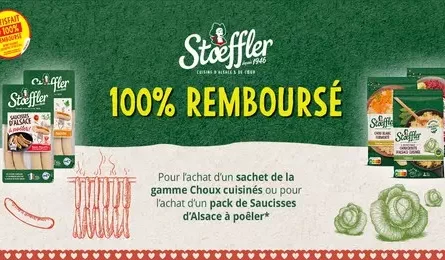 Offre de Remboursement Stoeffler 100% Remboursé pour l'achat d'un Produit Stoeffler Participant