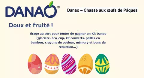Concours Danao Chasse aux Œufs de Pâques – 1 kit Danao et des Bons de Réduction à Gagner