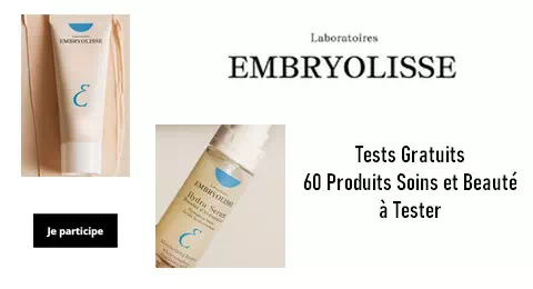 Laboratoires EMBRYOLISSE Tests de Produits Gratuits : 60 Produits Soins et Beauté à Tester