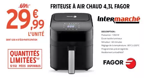 Intermarché L'offre à ne pas Rater Friteuse à Air Chaud 4,3L FAGOR à 29.99€