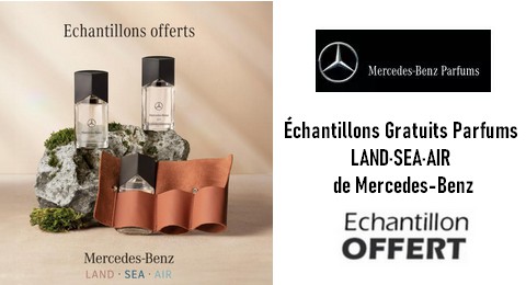 Échantillons Gratuits Parfums LAND·SEA·AIR de Mercedes-Benz