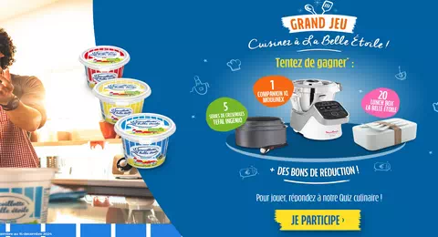 Grand Concours Cuisinez à La Belle Étoile 528 Lots à Gagner