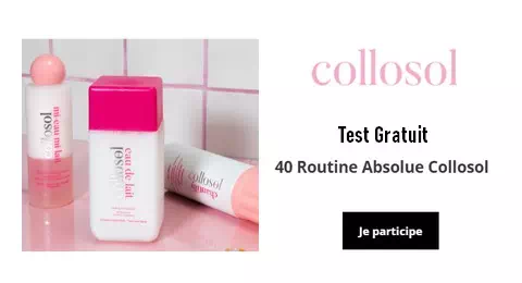 Collosol Test de Produit Gratuit : 40 Routine Absolue Collosol à Tester