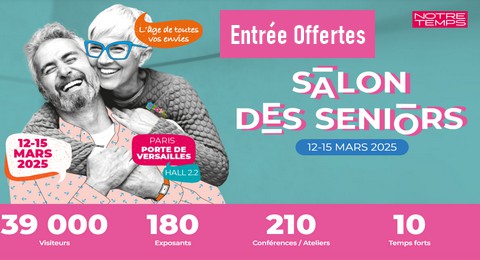 Salon des séniors 2025 entrées gratuites