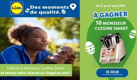 Concours de Paques Lidl 10 Monsieur Cuisine Smart à Gagner