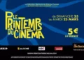 Le Printemps du Cinéma 2025 la place de ciné à 5€