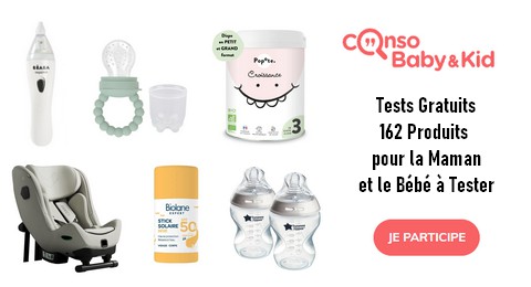 Tests de Produits ConsoBaby : 162 Produits pour la Maman et le Bébé à Tester