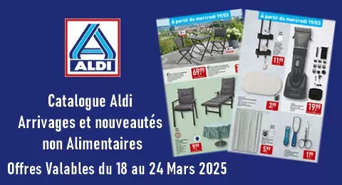 Aldi Catalogue valable du 18 au 24 Mars 2025