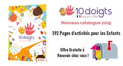 Bon plan Gratuit : Catalogue de Loisirs créatifs et d’Activités Manuelles 10 Doigts 2025