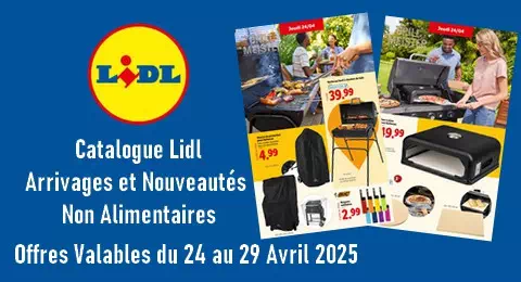 Catalogue Lidl Valable du 24 au 29 Avril 2025 Arrivages et Nouveautés non alimentaires