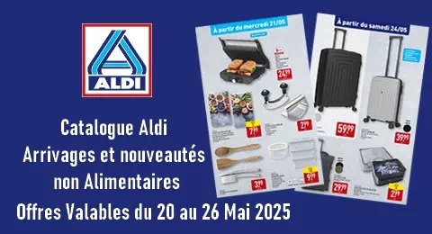 Aldi Catalogue valable du 20 au 26 Mai 2025