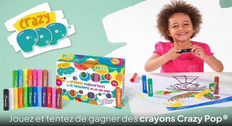 Grand Jeu M6+ Crazy Pop des Coffrets de Feutres Crazy Pop à Gagner