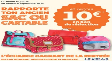 Auchan Reprise Cartable 2025 : 10€ en Bons de Réduction pour votre Ancien Cartable
