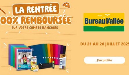 Bureau Vallée La Rentrée 100% Remboursées