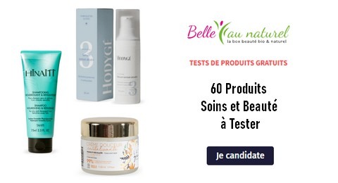 Tests Gratuits Belle au Naturel : 60 Produits Soins et Beauté à Tester Gratuitement