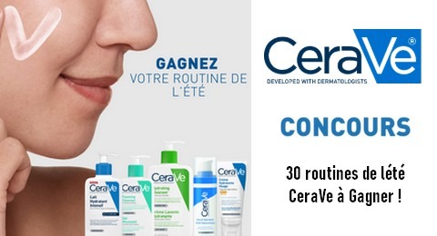 Concours CeraVE Gagnez Votre Routine de L’été