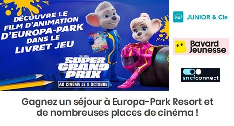 Concours Junior & Cie – Sncf Connect 1 Séjour à Europa-Park Resort et de Nombreuses Places de Cinéma à Gagner