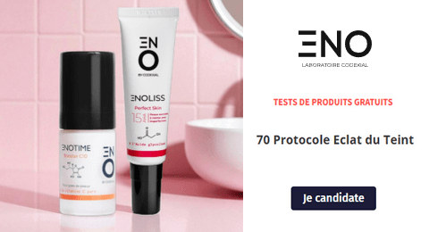 ENO Tests de Produits Gratuits 70 Protocole Eclat du Teint à Tester