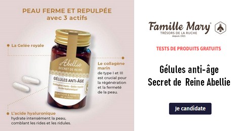 Test Gratuit Famille Mary : Gélules anti-âge  Secret de  Reine Abellie