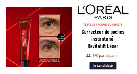 Trnd Nouvelle Campagne de Test : Correcteur de poches instantané Revitalift Laser L’Oréal Paris