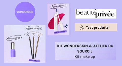 Beauté Privée Tests Gratuits : Kit make up Wonderskin & Atelier du sourcil