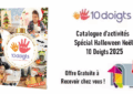Catalogue d'activités Spécial Halloween Noël 10 Doigts 2025