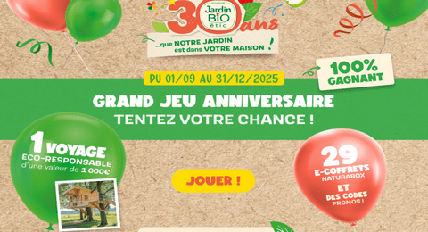 Jeu Anniversaire 30 Ans Jardin Bio étic 1 Voyage et des E-Coffrets NaturaBox à Gagner