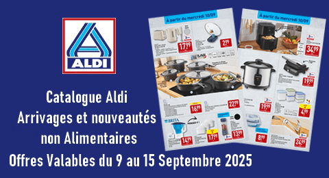 Catalogue Aldi valable du 9 au 15 Septembre 2025 Arrivages et Nouveautés non Alimentaires