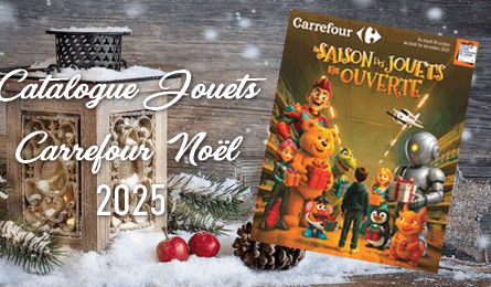 Catalogue Jouets Carrefour Noël 2025