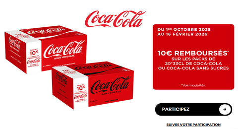 Coca-Cola Offre de Remboursement : Jusqu’à 10€ remboursés sur l’achat d’un pack Coca-Cola