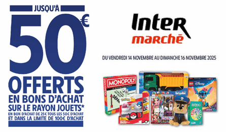 Intermarché Jusqu'à 50€ en Bons d'achat sur les Jouets du 14 au 16 Novembre 2025