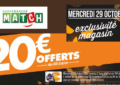 Magasins Match 20€ offerts en bon d'achat dès 40€ d'achat