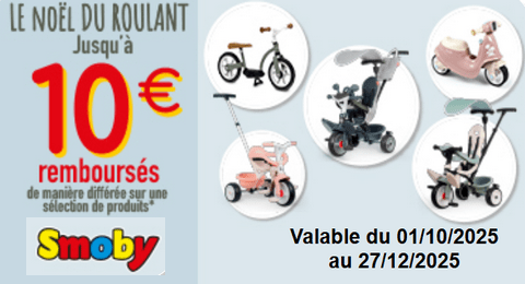Offre Smoby Noël 2025 Jusqu'à 10€ Remboursés sur un Produit Roulant Smoby