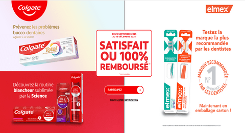 Produits Colgate et Elmex Satisfait ou 100 % Remboursé