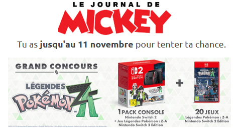 Concours Le journal de Mickey 1 Pack Console Nintendo SWITCH 2 et 20 Jeux Légendes Pokémon Z-A à Gagner