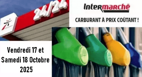Intermarché Carburants à Prix Coûtant les 17 et 18 Octobre 2025