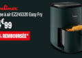 But Offre de Remboursement Friteuse à air EZ245320 Easy Fry Moulinex 100% Remboursée