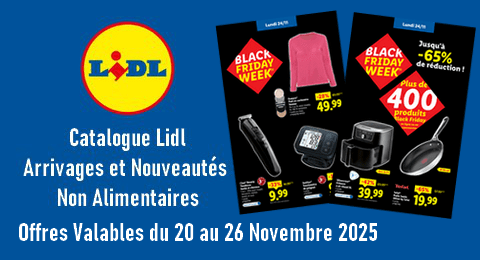 Lidl Catalogue Valable du 20 au 26 Novembre 2025 Arrivages et Nouveautés non Alimentaires