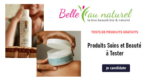 Tests Gratuits Belle au Naturel : Produits Soins et Beauté à Tester