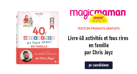 Mam’Advisor by Magicmaman Test Produit : Livre 40 activités et fous rires en famille par Chris Joyz