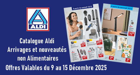 Catalogue Aldi valable du 9 au 15 Décembre 2025 Arrivages et Nouveautés non Alimentaires