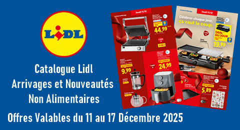 Lidl Catalogue Valable du 11 au 17 Décembre 2025 Arrivages et Nouveautés non Alimentaires